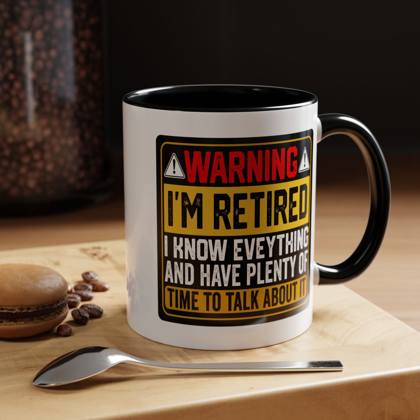 Office Mug - Warning I'm Retired