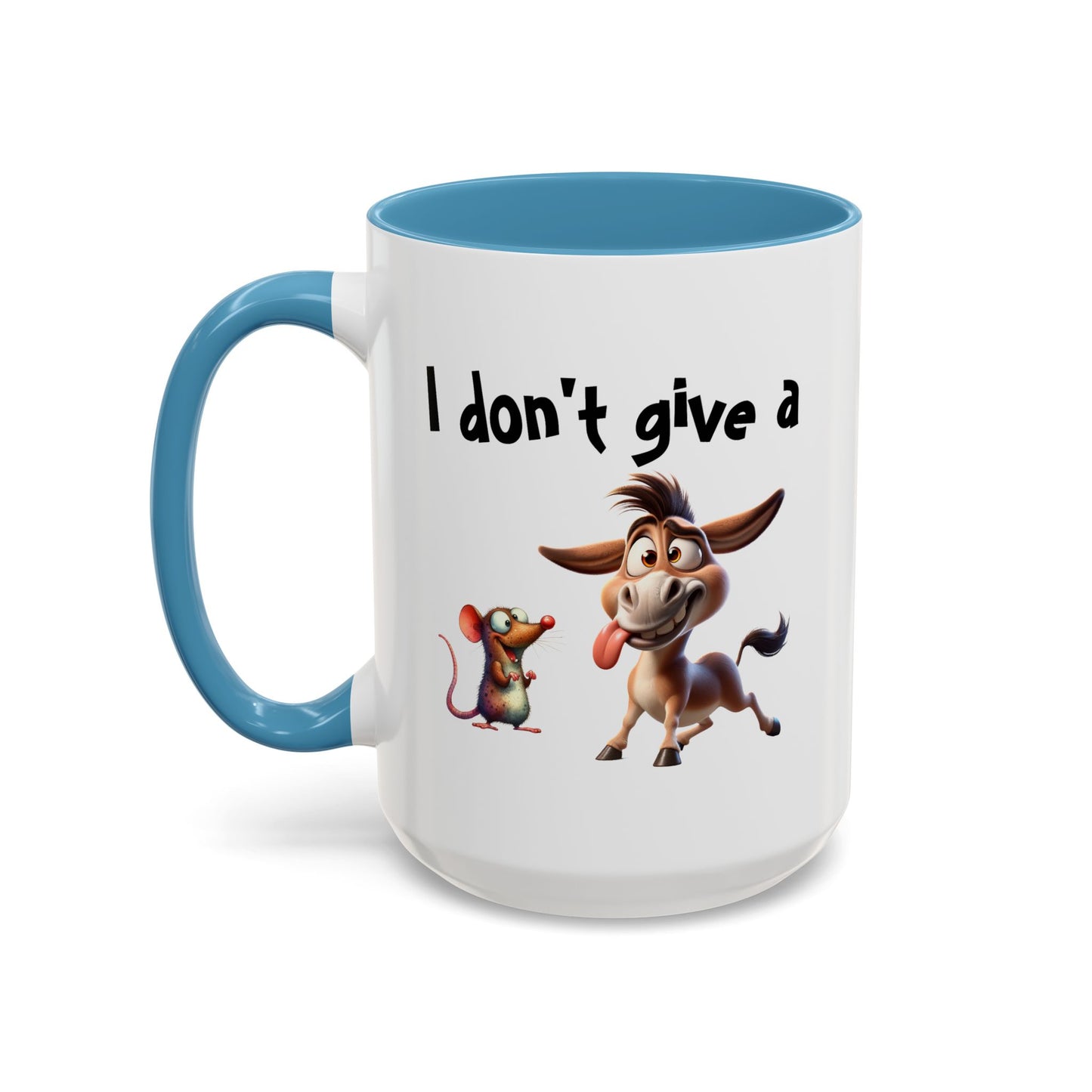 Humor Mug - I Don't Give a Rats Ass