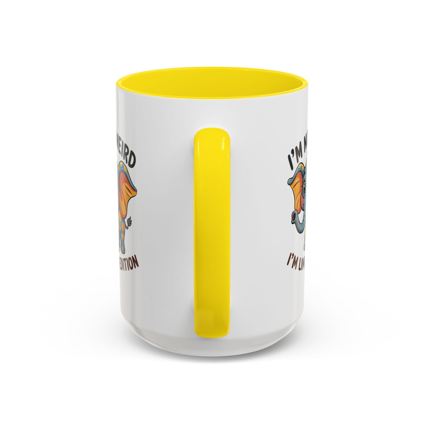 Humor Mug - I'm Not Weird