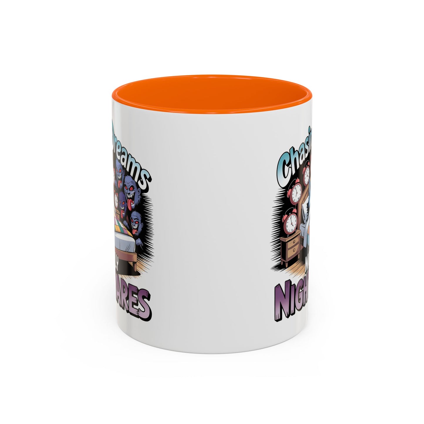Humor Mug - Chasing Dreams Mostly Nightmares