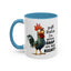 Humor Mug - Y'all Realize I'm Gonna Snap One Day Right