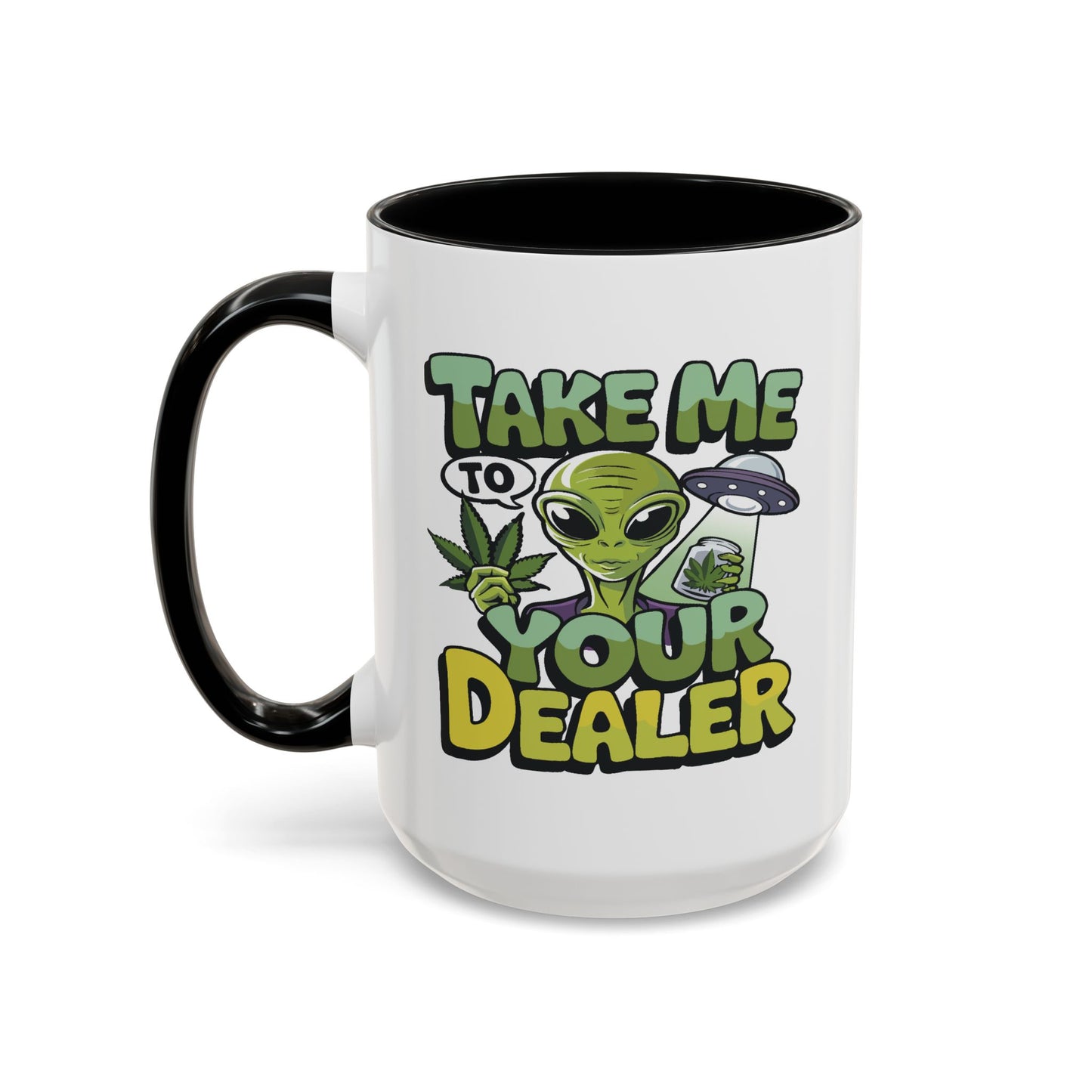 Adult Mug - Take Me To Your Dealer