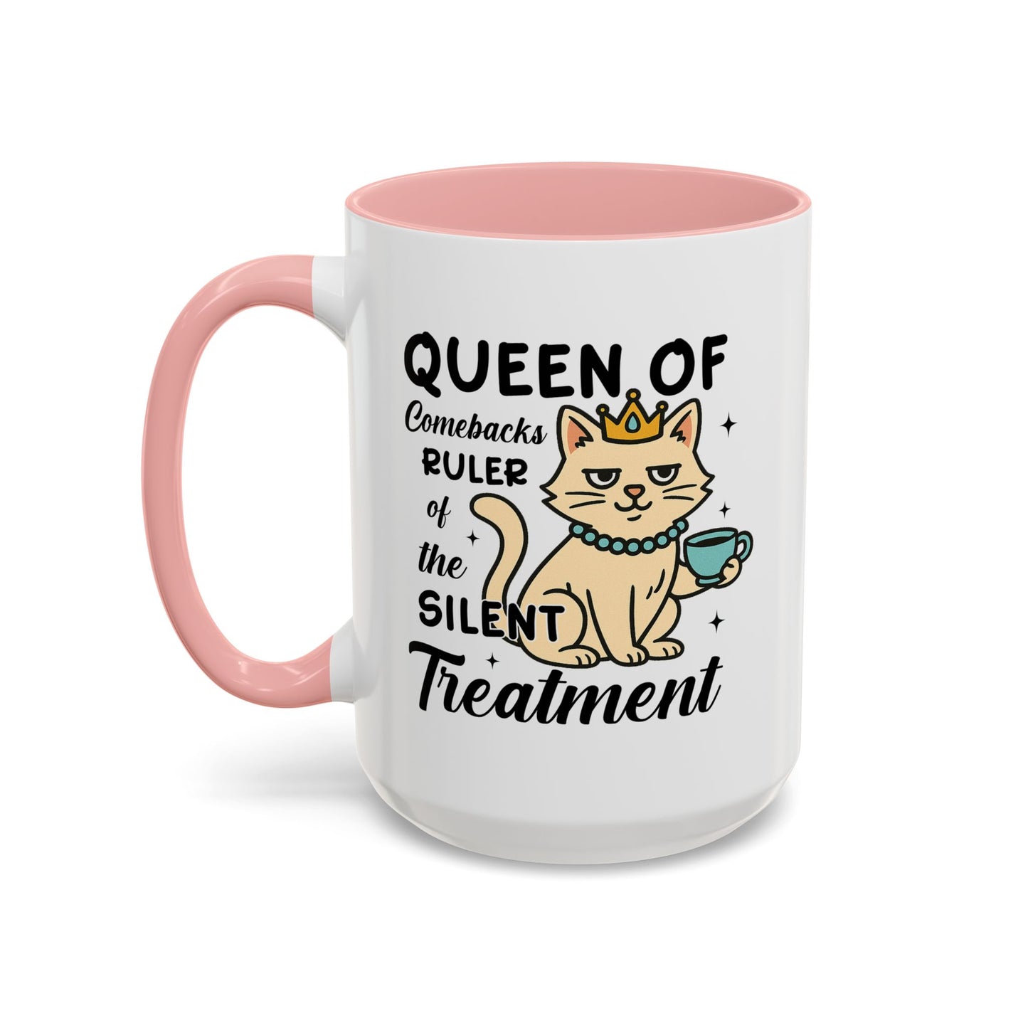 Humor Mug - Queen of Comebacks