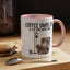 Humor Mug - Coffee Owns Me & I'm Fine With That