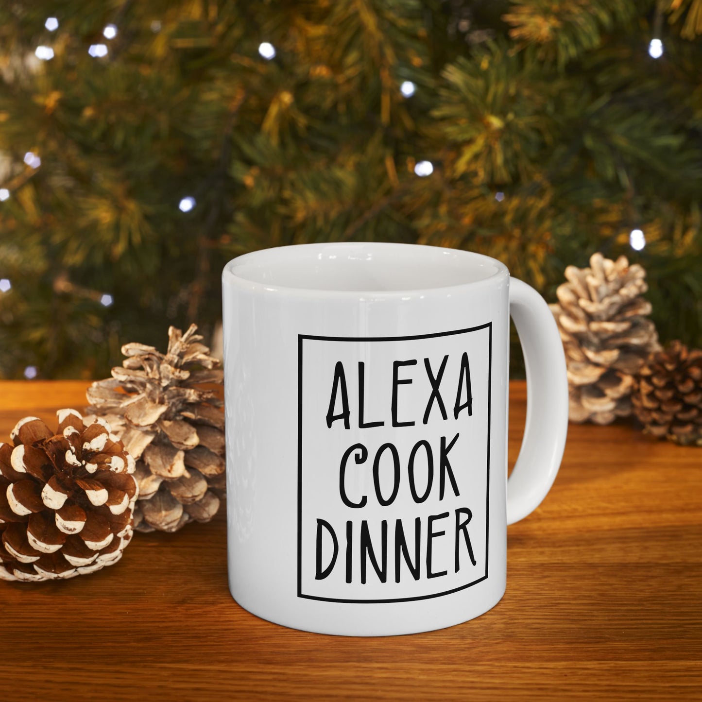 Humor Mug - Alexa Cook Dinner