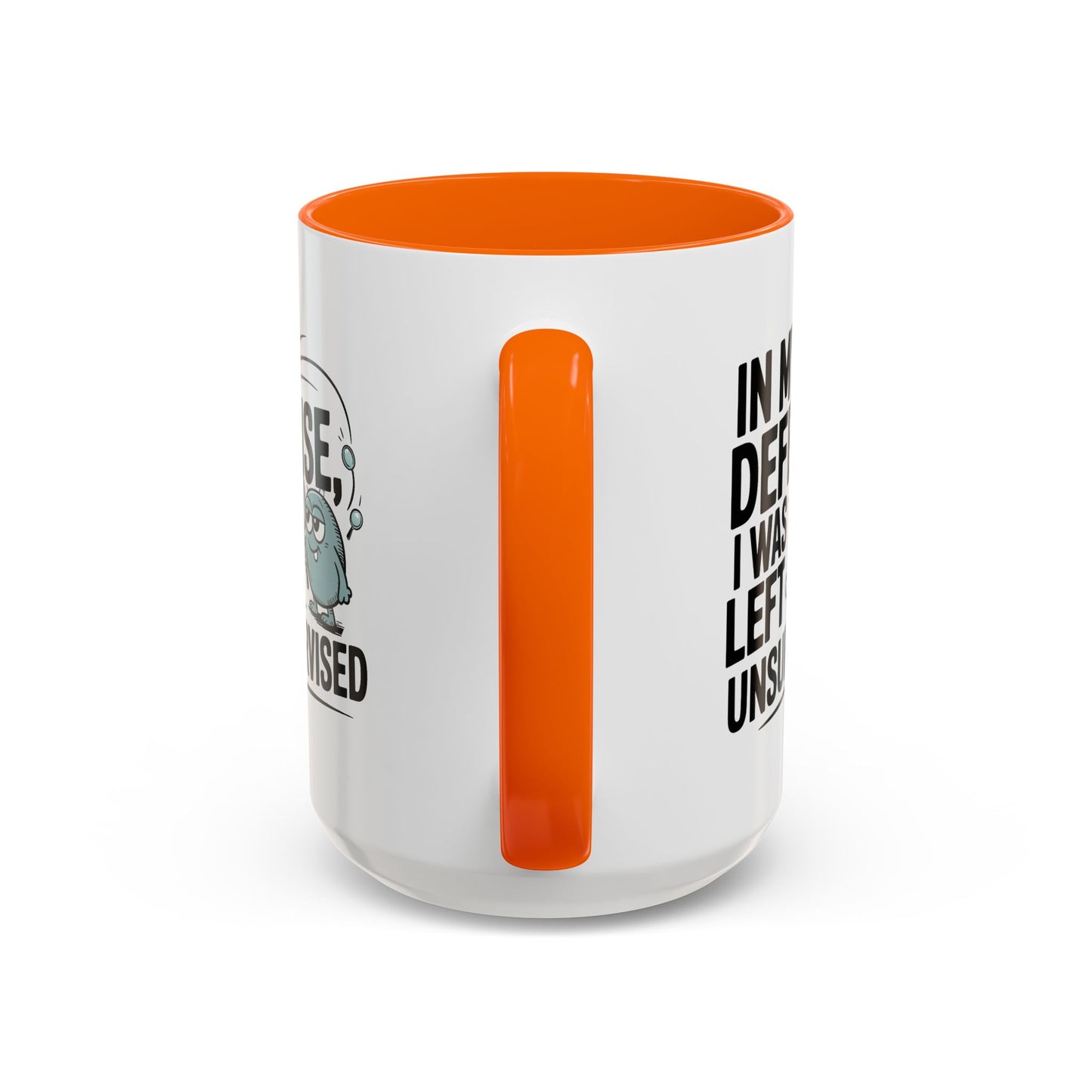 Humor Mug - In My Defense