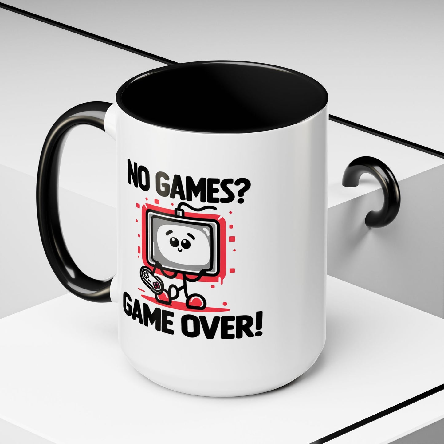 Humor Mug - No Games