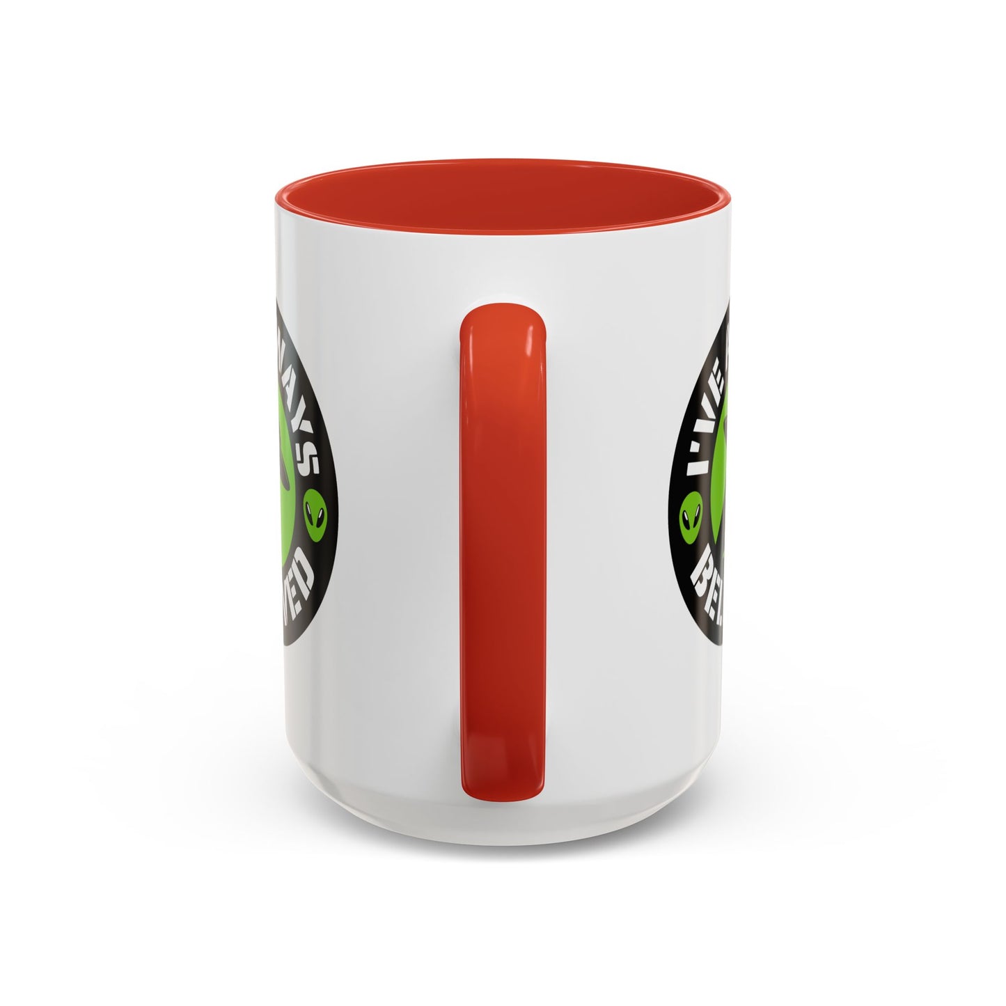 Alien Mug - I've Always Believed