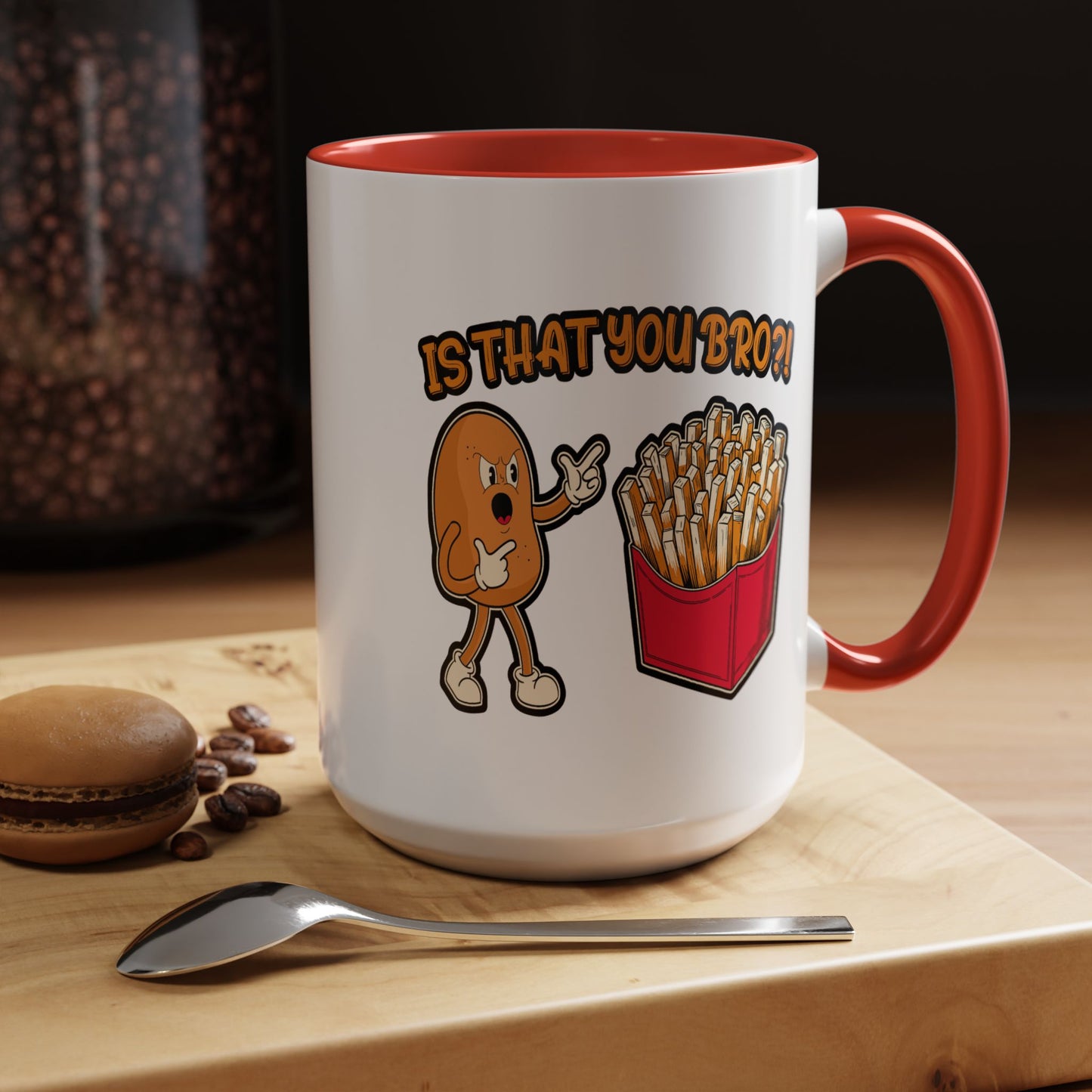 Humor Mug - Is That You Bro