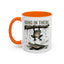 Humor Mug - Hang In There It Gets Worse