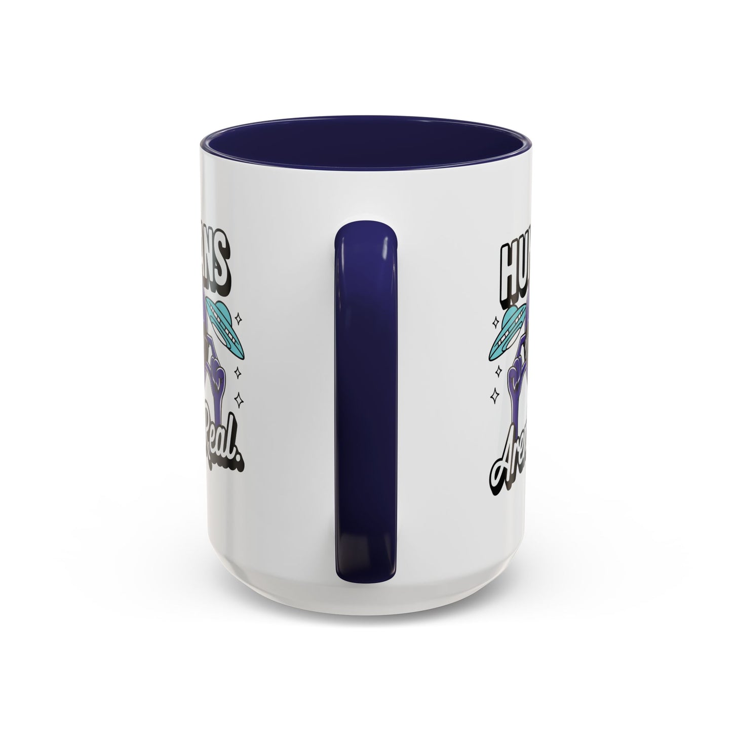 Alien Mug - Humans Aren't Real