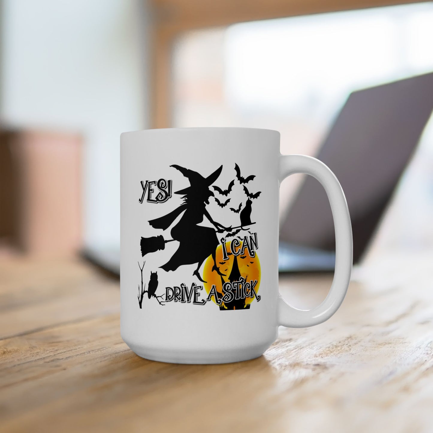 Humor Mug - Yes I Can Drive a Stick