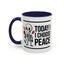 Humor Mug - Today I Choose Peace