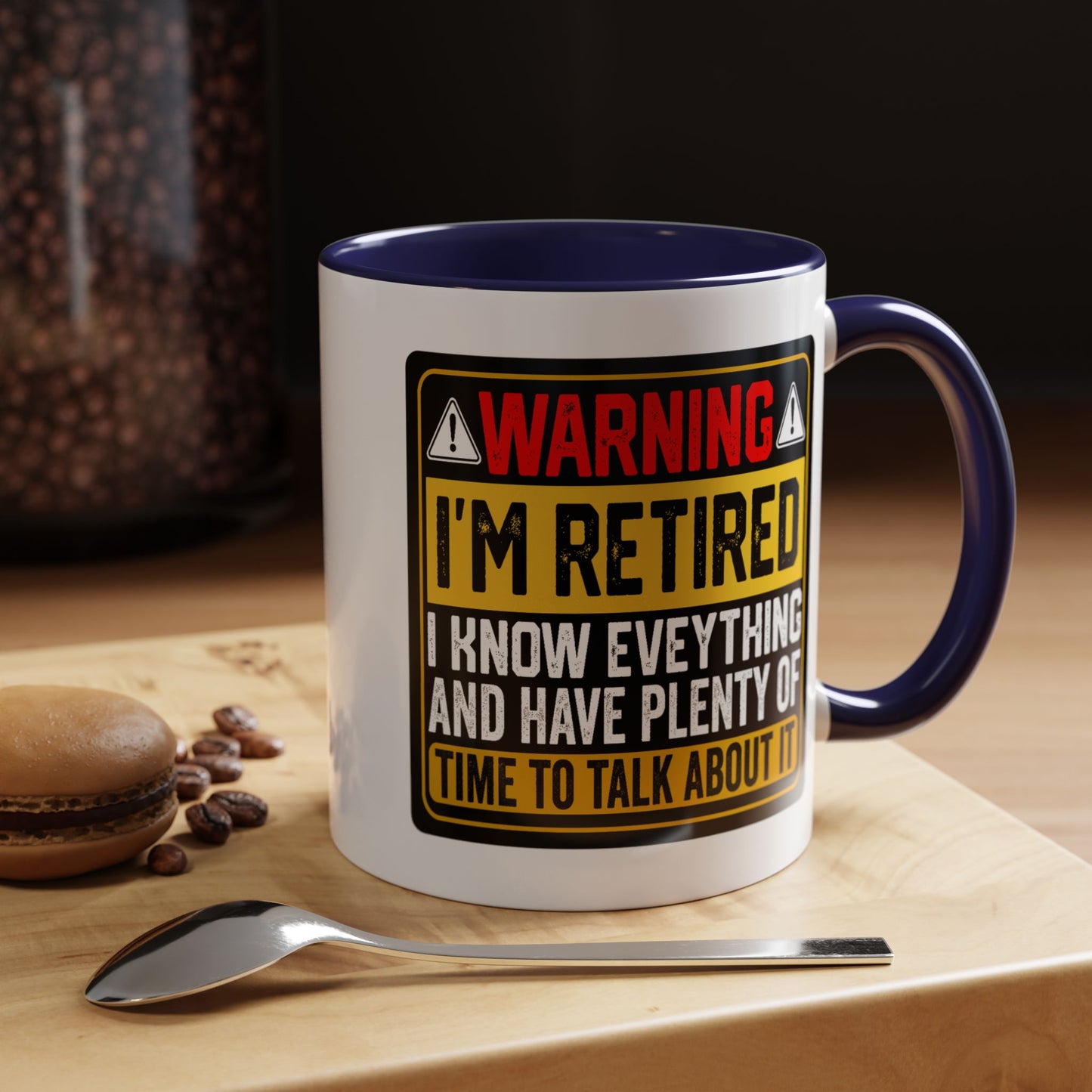 Office Mug - Warning I'm Retired