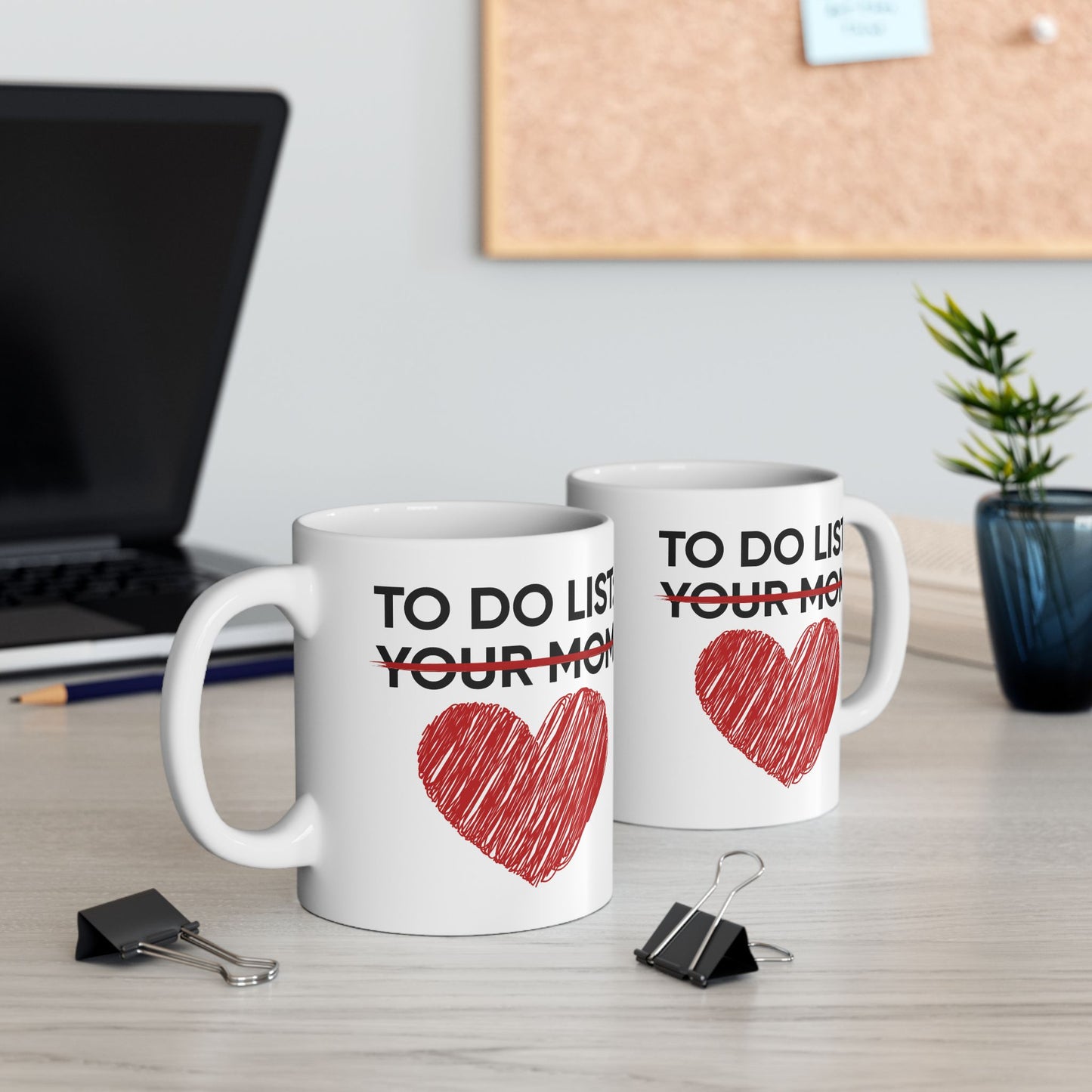 Adult Mug - To Do List Your Mom