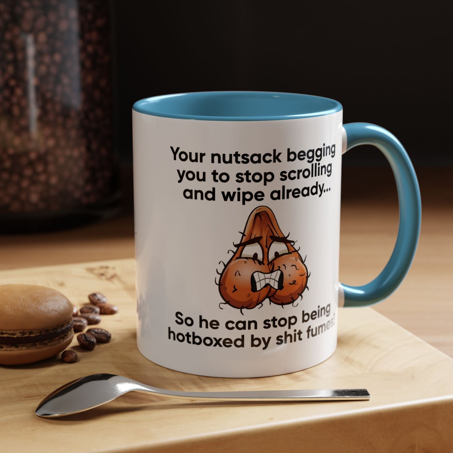 Adult Mug - Your Nutsack Begging You To Stop