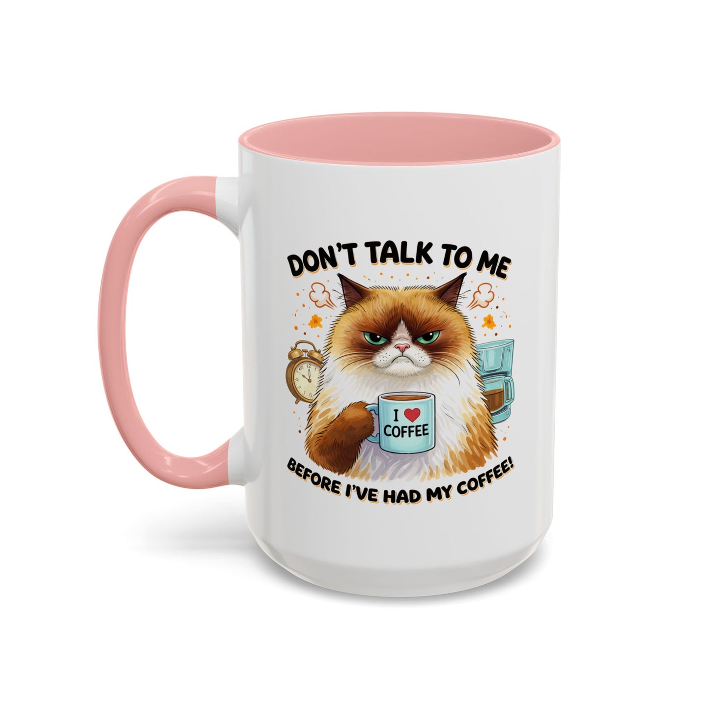 Humor Mug - Don't talk to Me