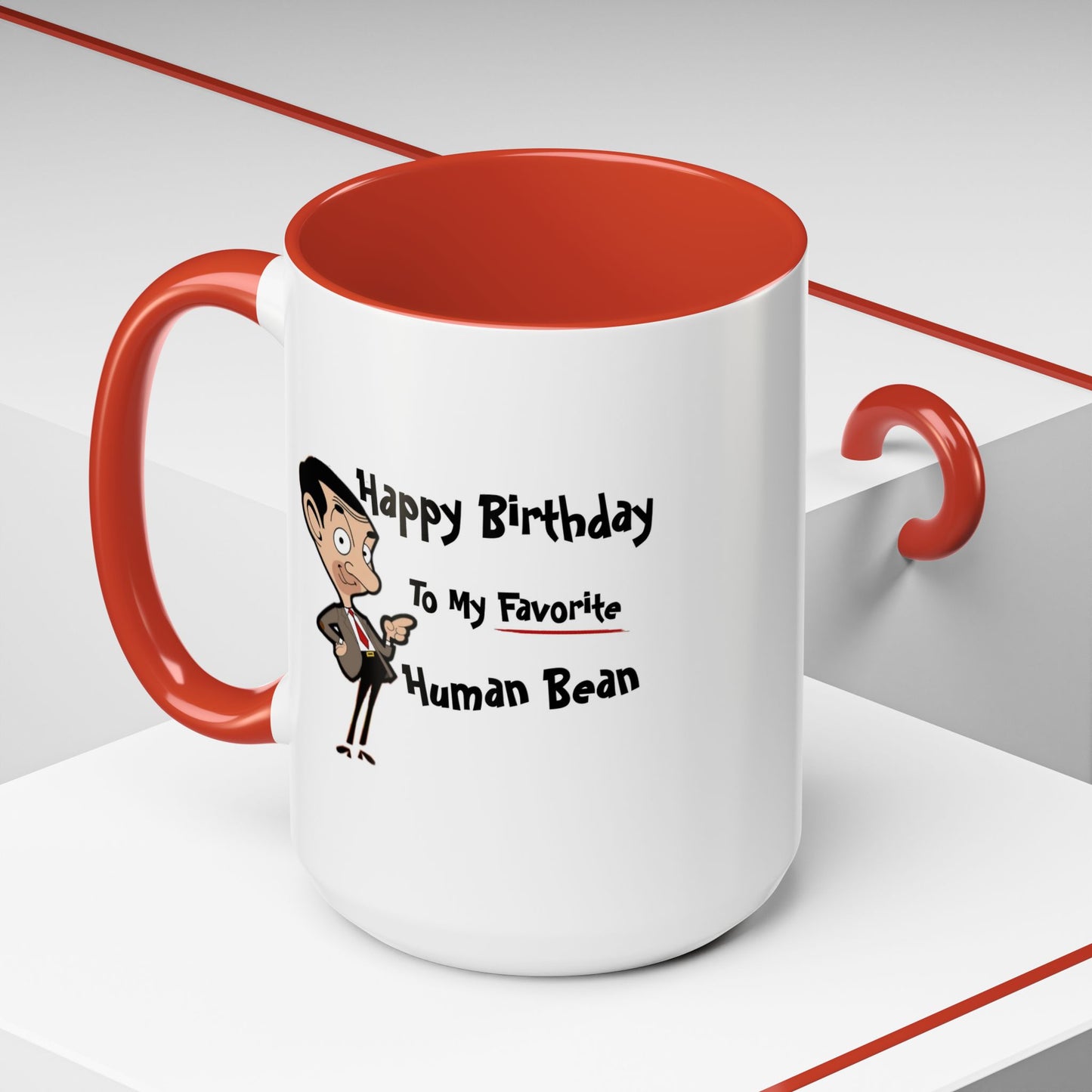 Birthday Mug - My Favorite Human Bean
