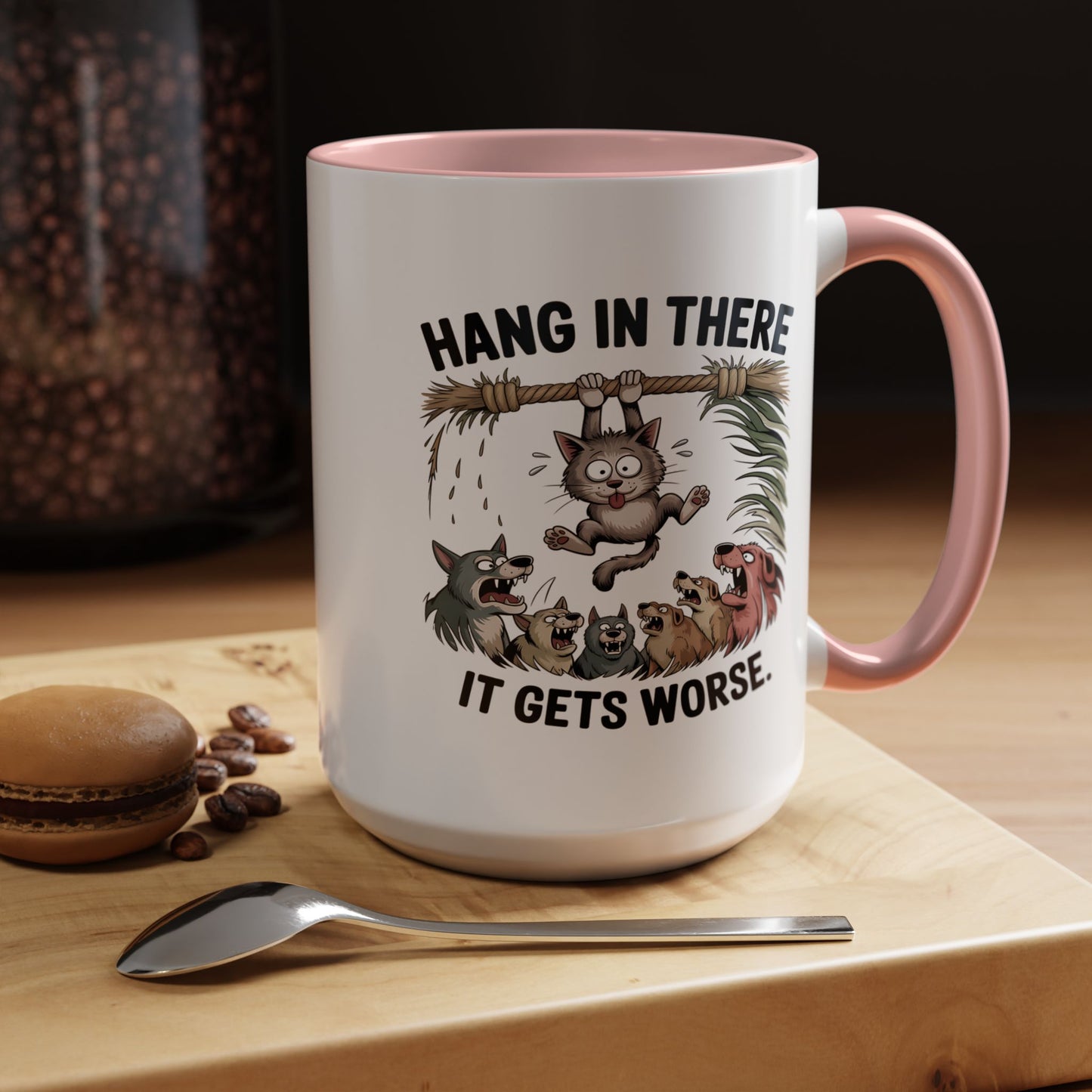 Humor Mug - Hang In There