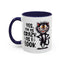 Humor Mug - Yes I am as Crazy