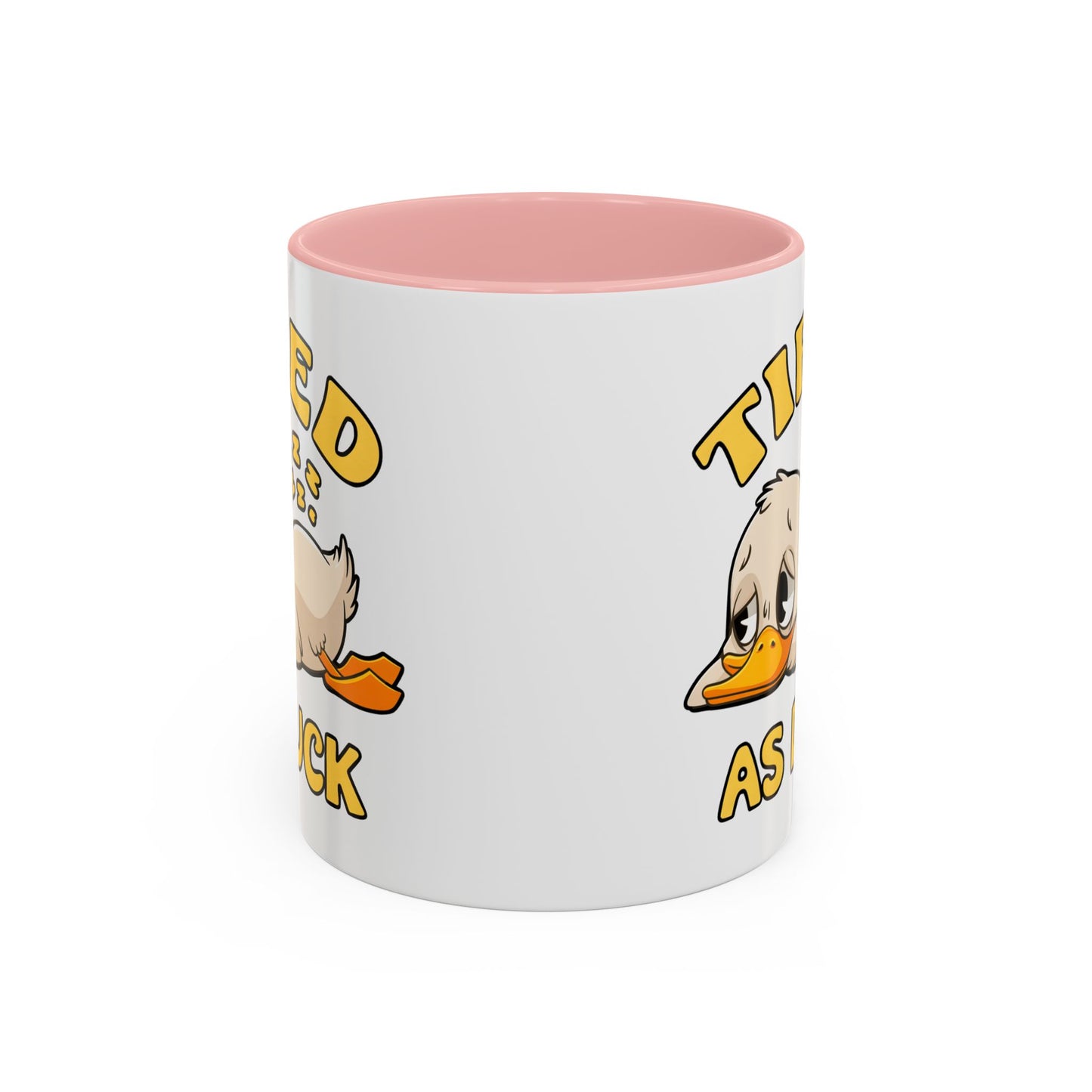 Humor Mug - Tired As Duck