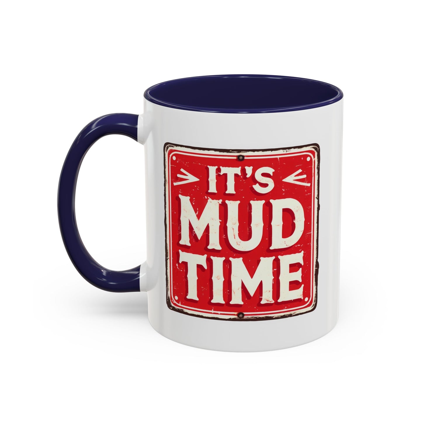 Adventure Mug - It's Mud Time