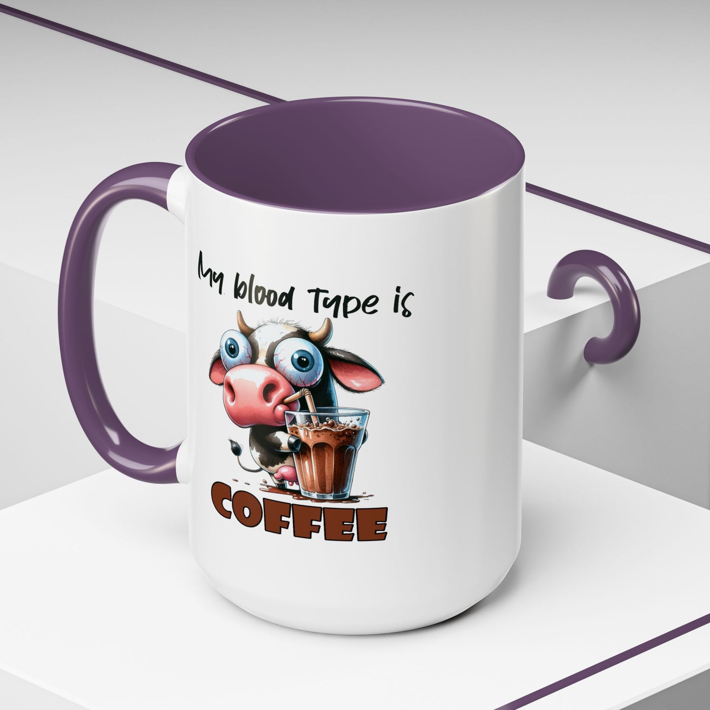 Humor Mug - My Blood Type is Coffee