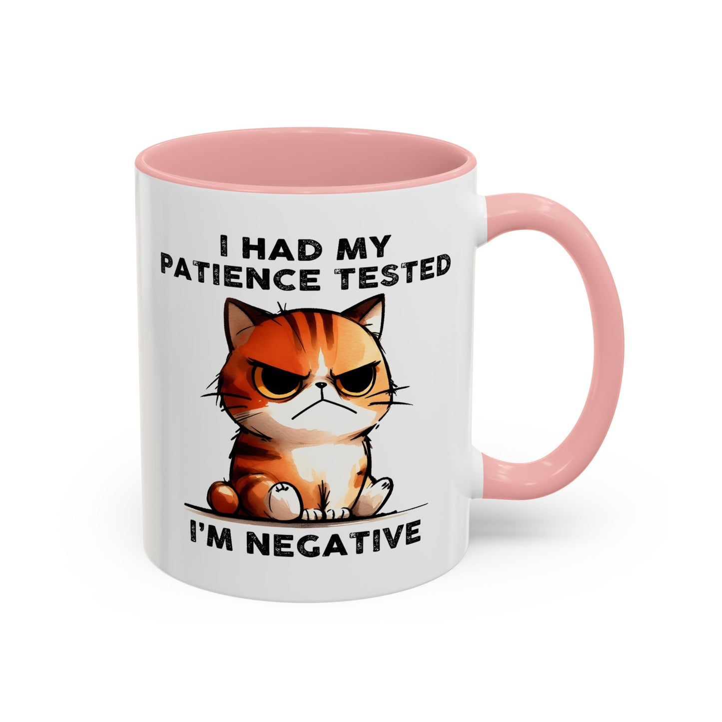 Humor Mug - I Had My Patience Tested Cat