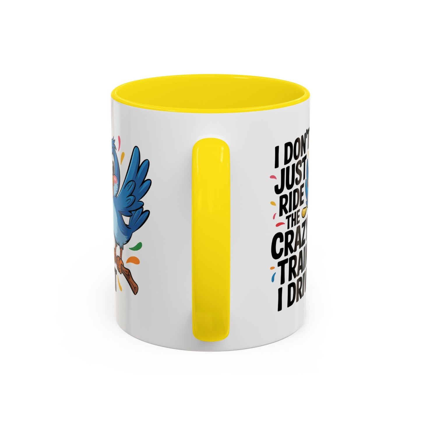 Humor Mug - I Don't Just Ride on the Crazy Train