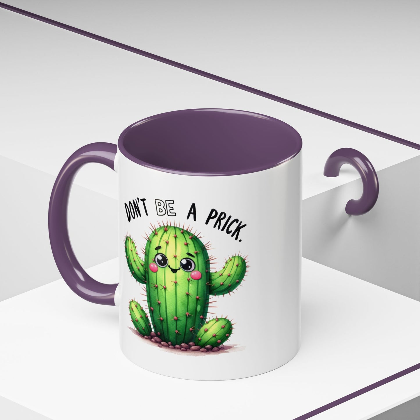 Humor Mug - Don't Be a Prick