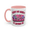 Humor Mug - Sorry My Anxiety
