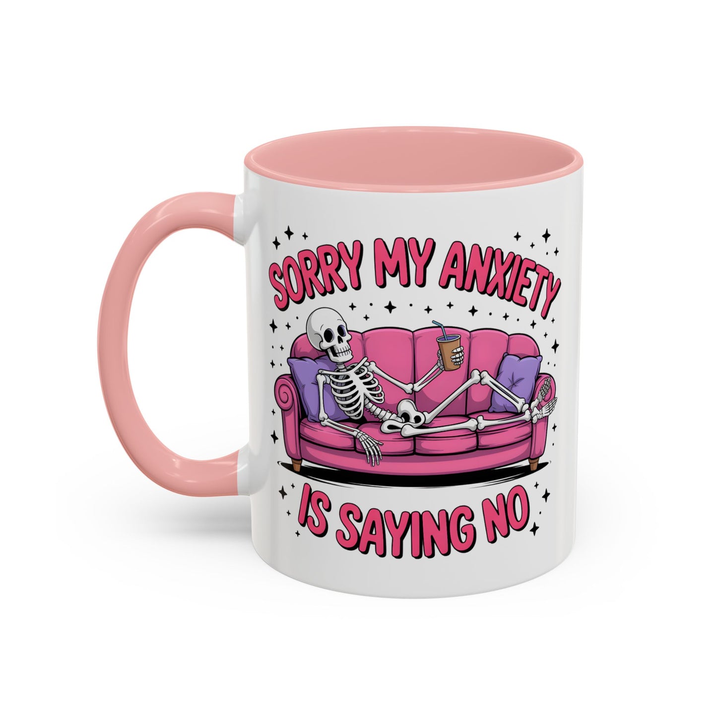 Humor Mug - Sorry My Anxiety