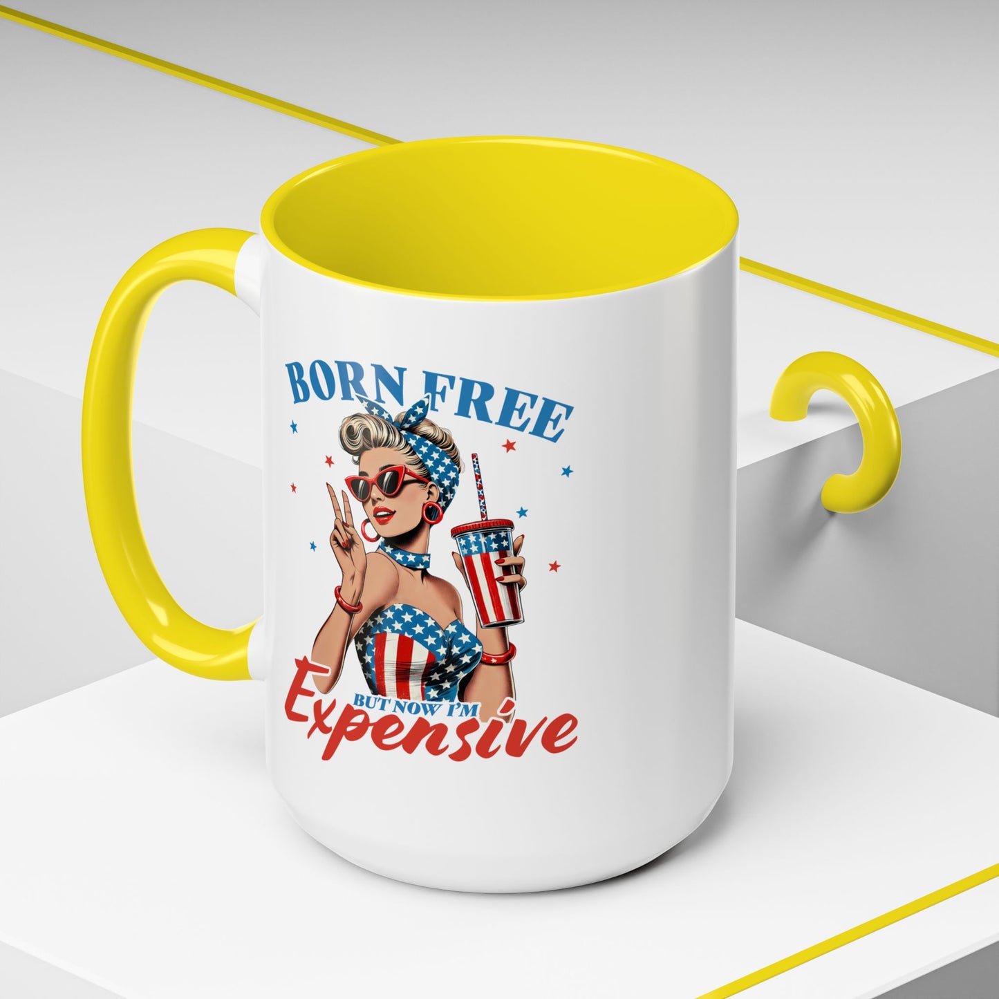 4th of July Mug - Born Free But Now I'm Expensive