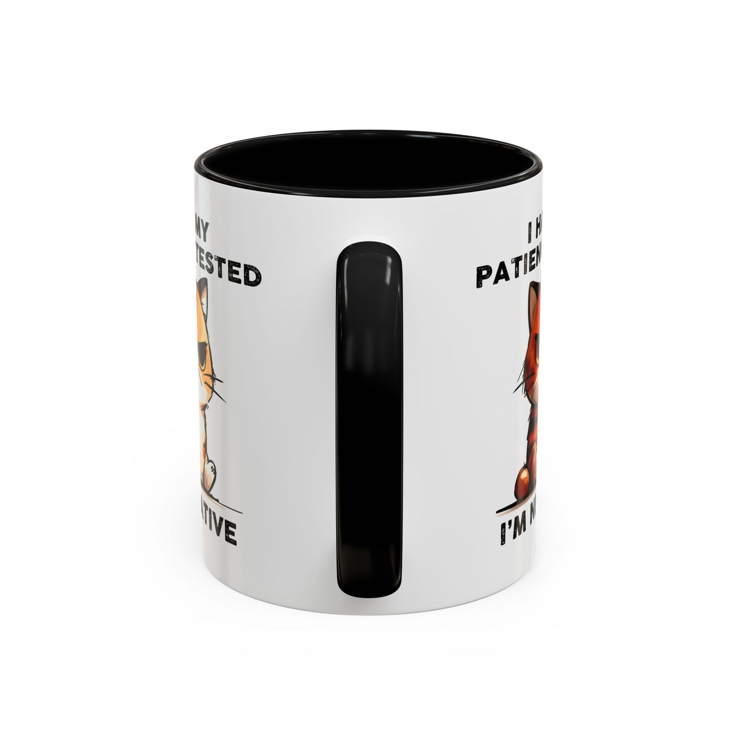Humor Mug - I Had My Patience Tested Cat