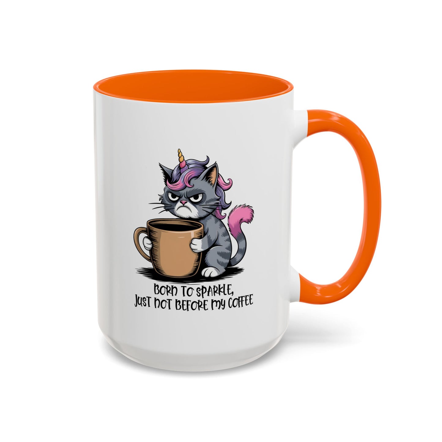Humor Mug - Born to Sparkle, Just Not Before My Coffee