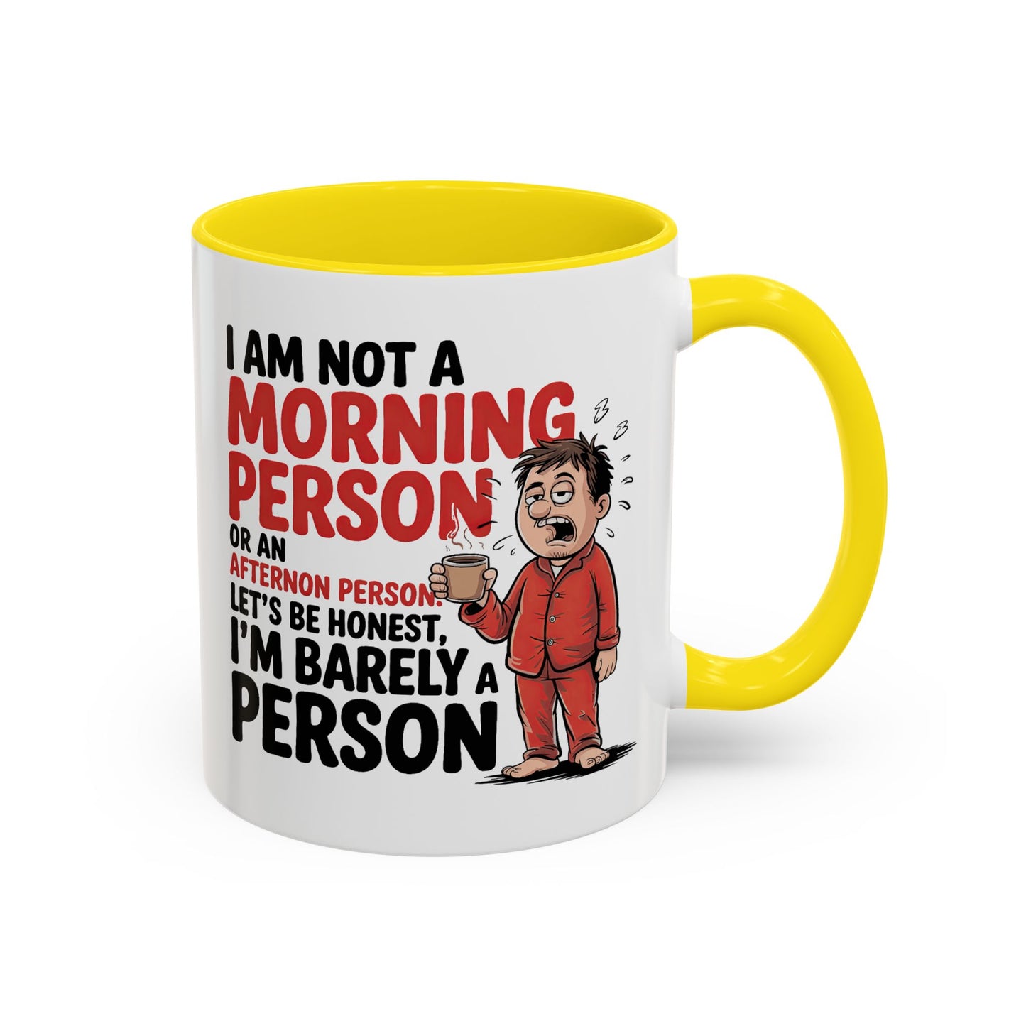 Adult Mug - I'm Not a Morning Person