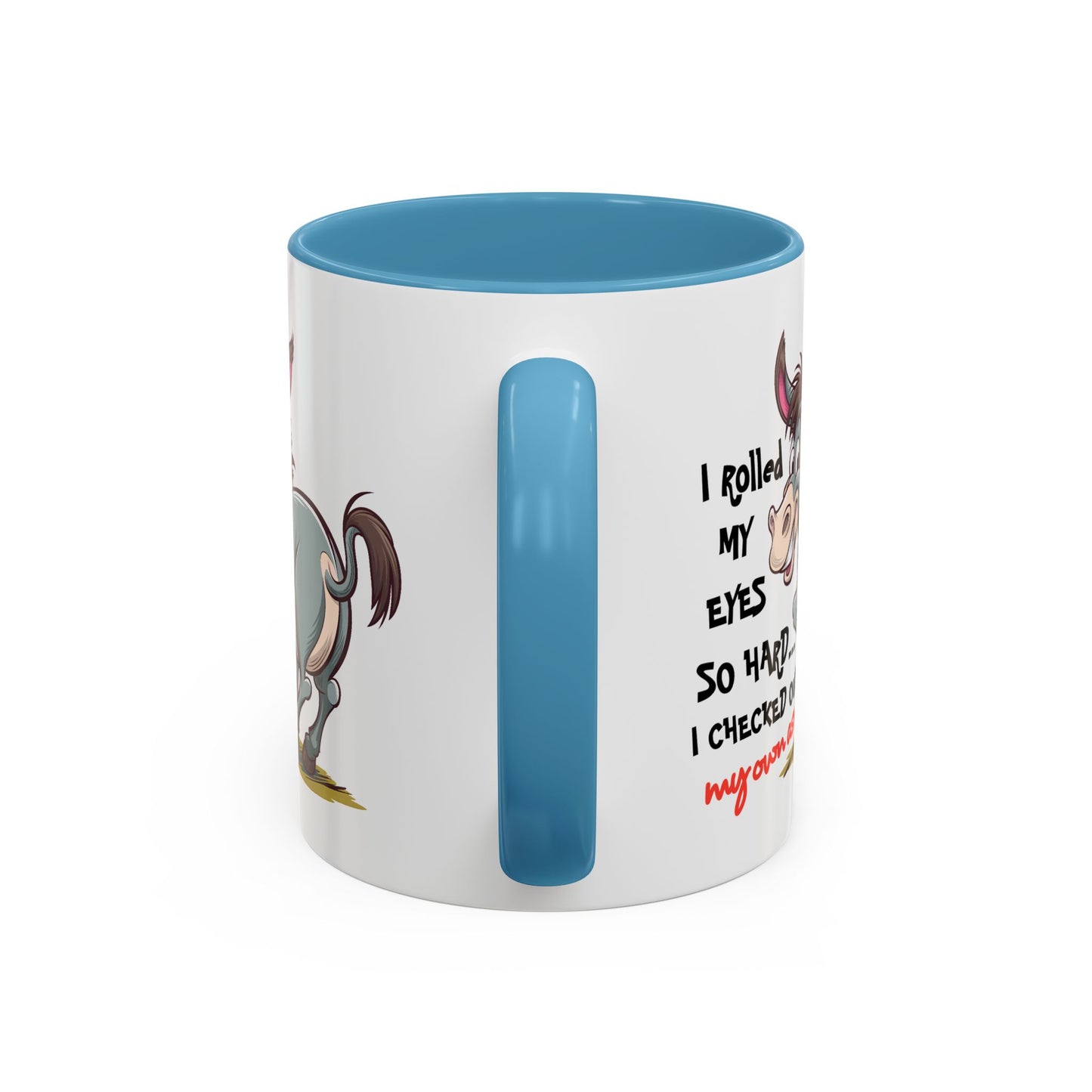 Adult Mug - I Rolled My Eyes So Hard