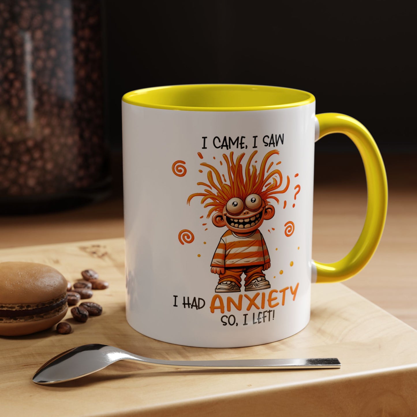 Humor Mug - I Came I Saw I Had Anxiety