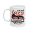 Humor Mug - I'm Not Lazy I'm Waiting