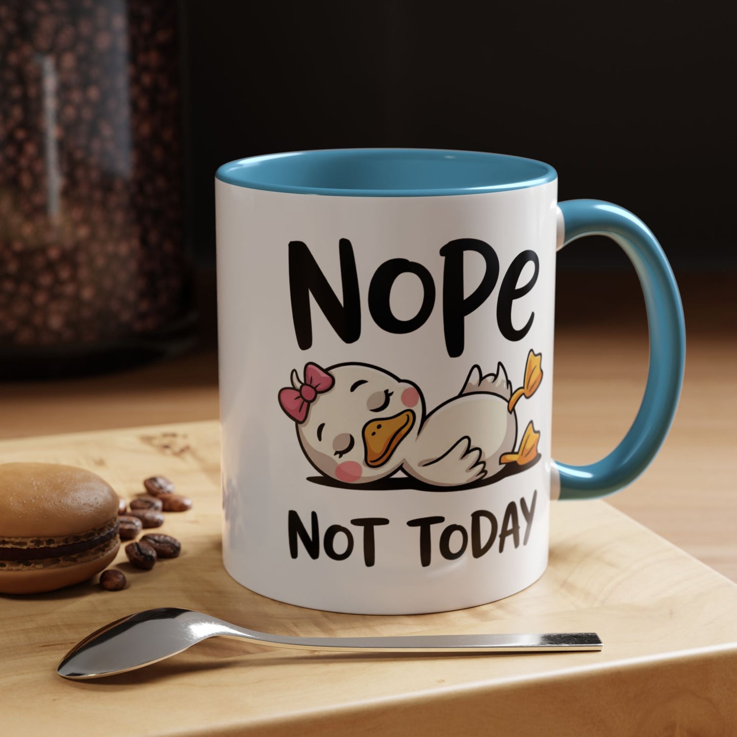 Humor Mug - Nope Not Today