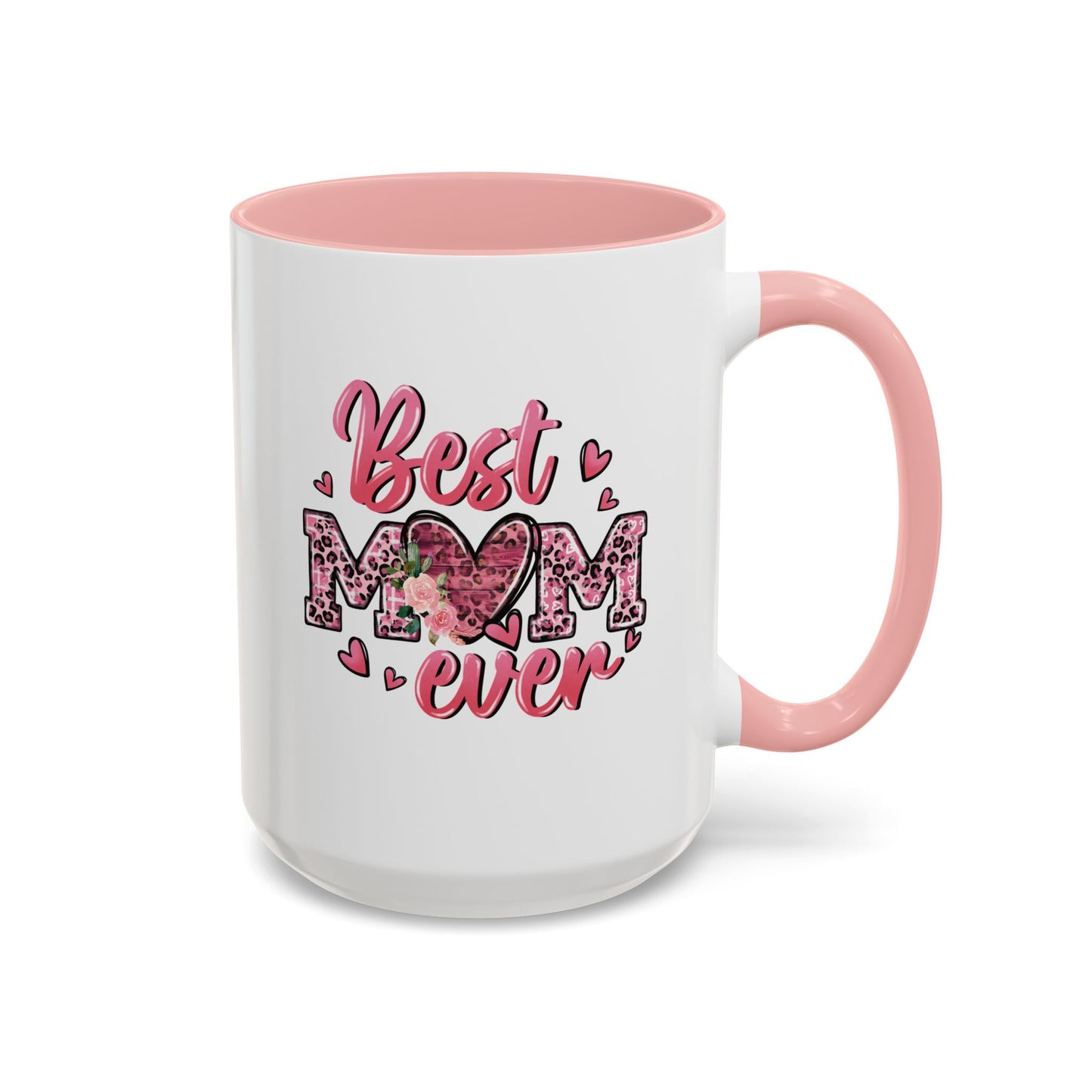 Mother's Day Mug - Best Mom Ever