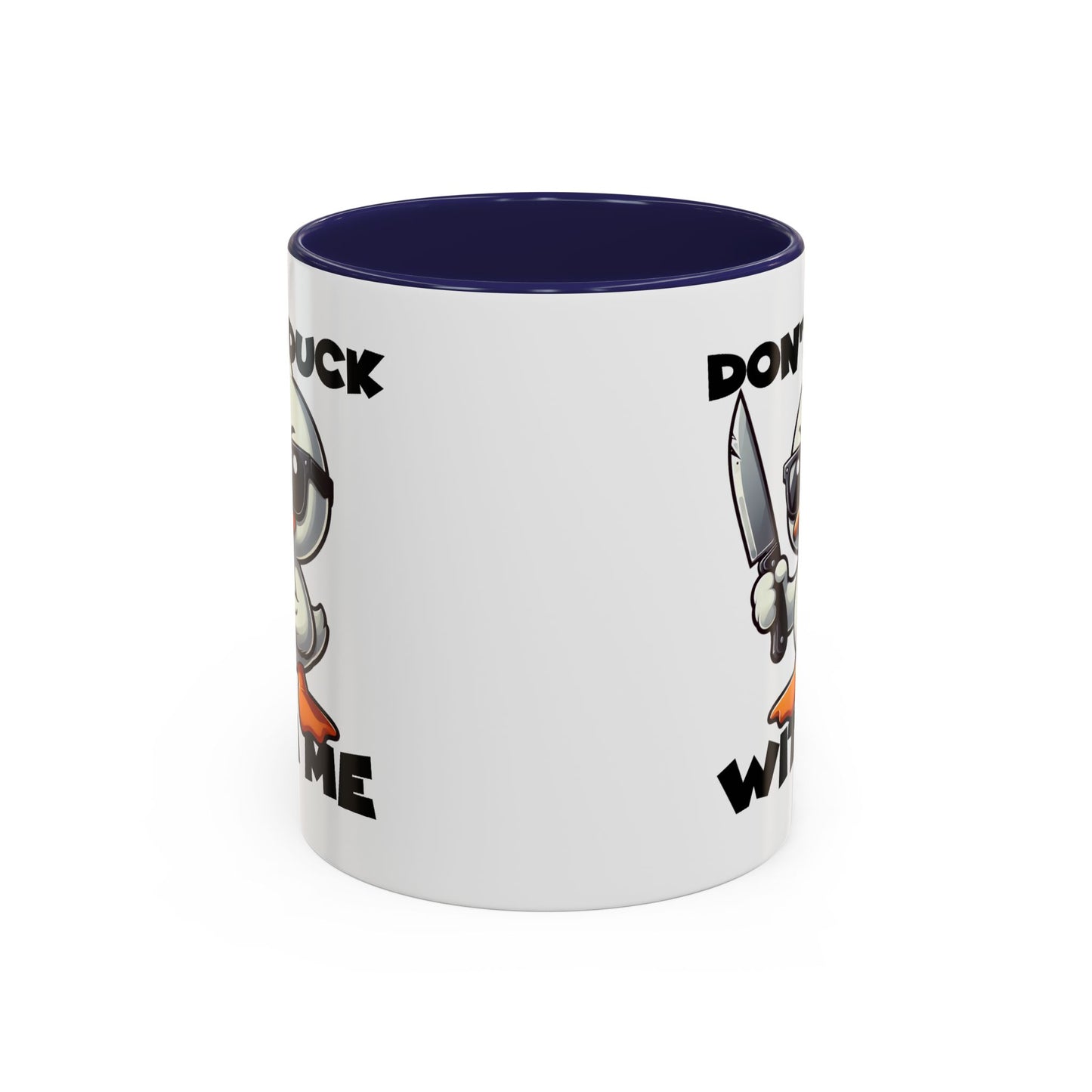 Adult Mug - Don't Duck With Me