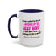 Anniversary Mug - I Never Asked To Be The World's Best Wife