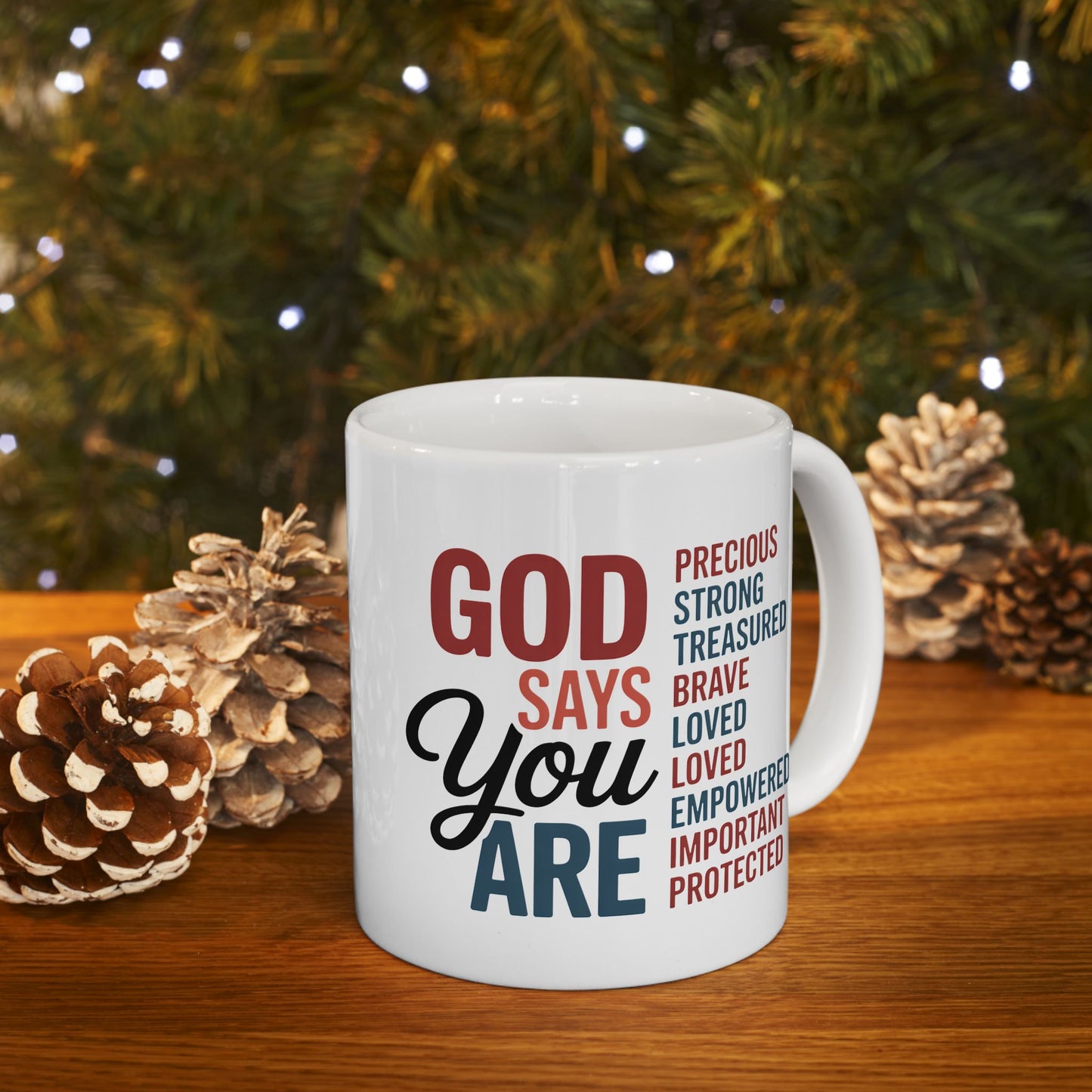 Religious Mug - God Says You Are