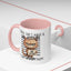 Humor Mug - People Say I Have a Bad Attitude