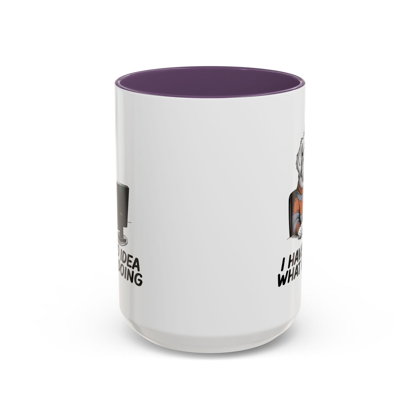 Office Mug - I Have No Idea