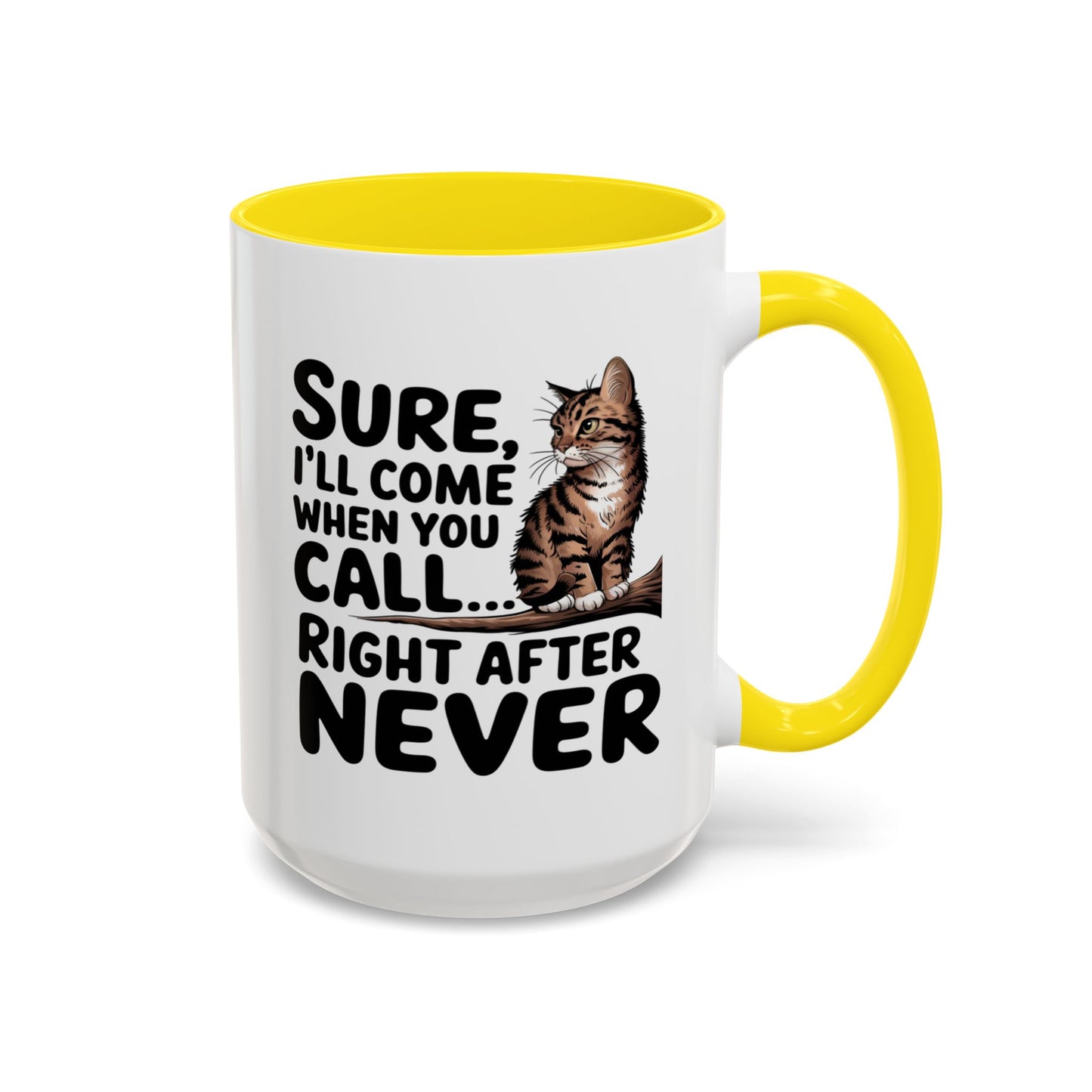 Animal Mug - Sure I'll Come When You Call