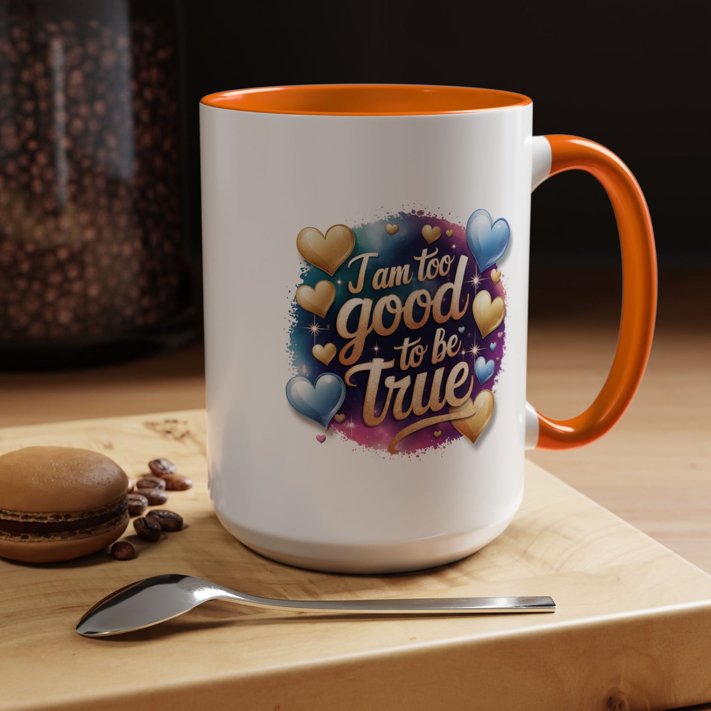 Wellness Mug - I Am Too Good