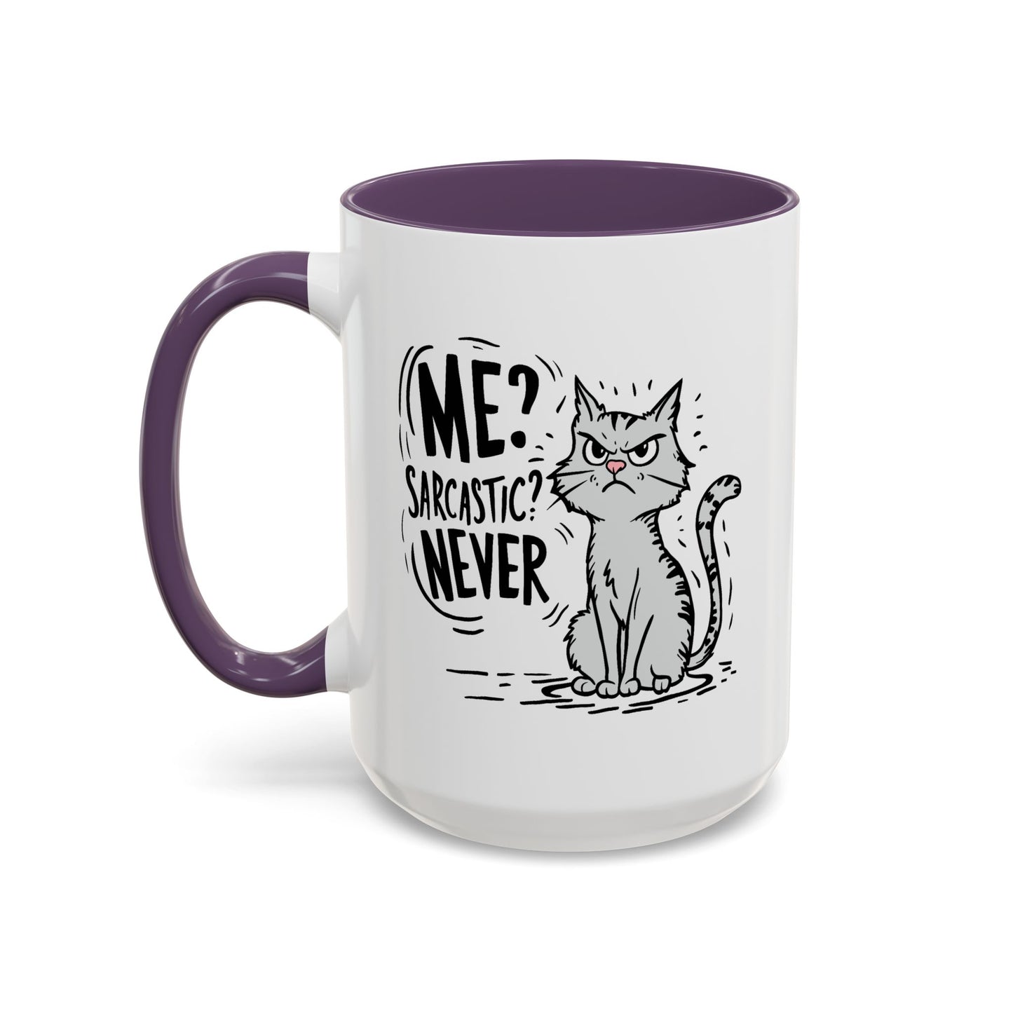 Animal Mug - Me? Sarcastic? Never