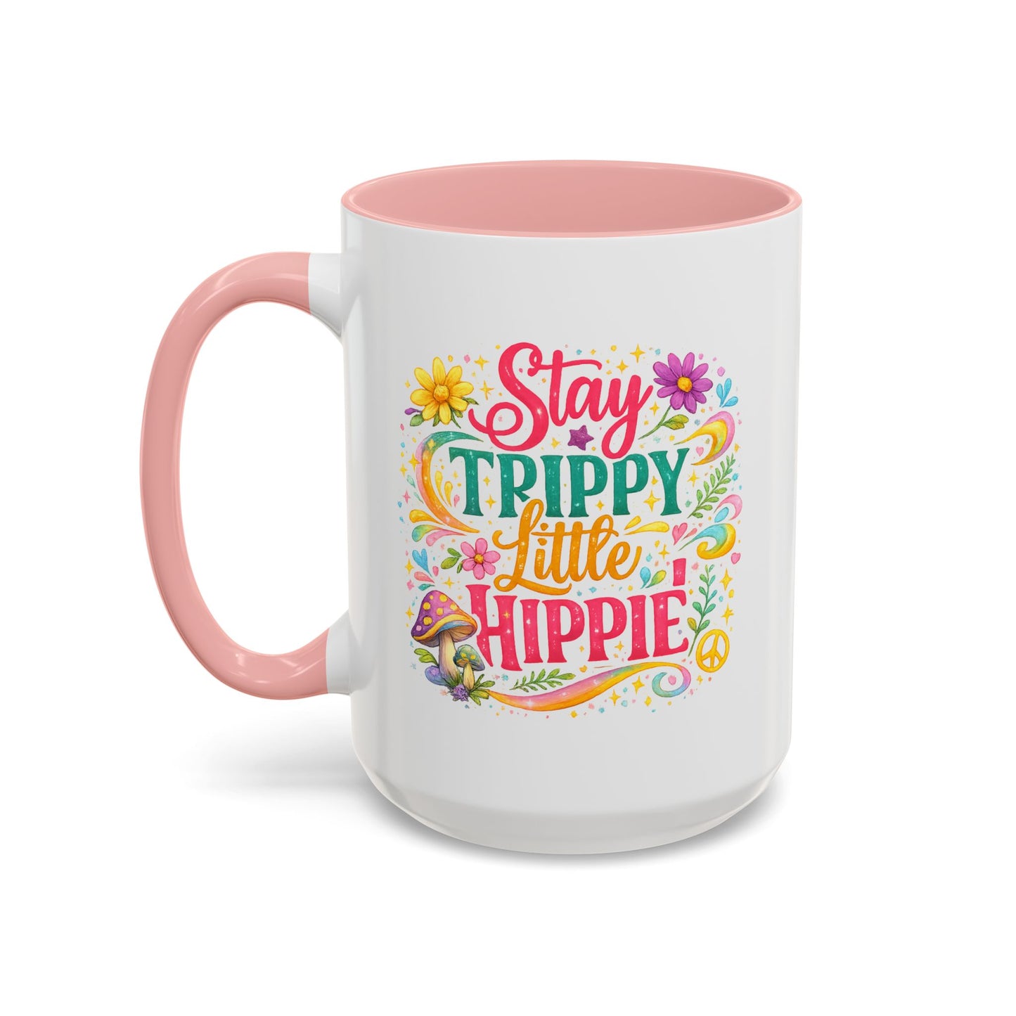 Wellness Mug - Stay Trippy Little Hippie